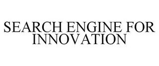 SEARCH ENGINE FOR INNOVATION