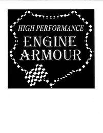 HIGH PERFORMANCE ENGINE ARMOUR