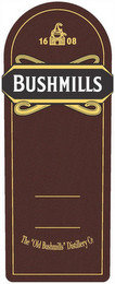 BUSHMILLS 1608 THE "OLD BUSHMILLS" DISTILLERY CO. recognize phone