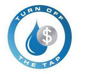 TURN OFF THE TAP $