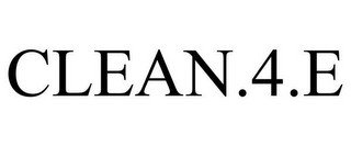 CLEAN.4.E
