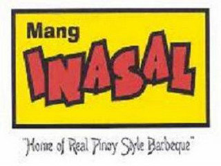 MANG INASAL "HOME OF REAL PINOY STYLE BARBEQUE"