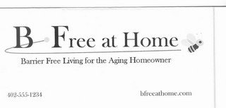 B FREE AT HOME BARRIER FREE LIVING FOR THE AGING HOMEOWNER recognize phone