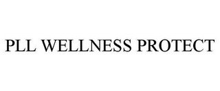 PLL WELLNESS PROTECT recognize phone