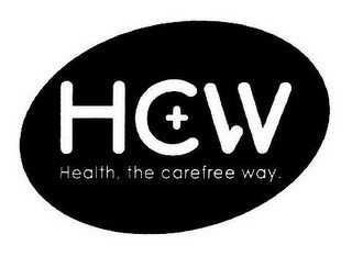HC+W HEALTH, THE CAREFREE WAY.