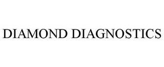 DIAMOND DIAGNOSTICS