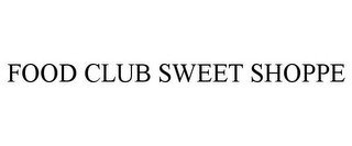 FOOD CLUB SWEET SHOPPE recognize phone