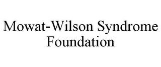 MOWAT-WILSON SYNDROME FOUNDATION