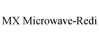 MX MICROWAVE-REDI recognize phone