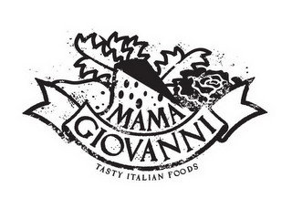 MAMA GIOVANNI TASTY ITALIAN FOODS