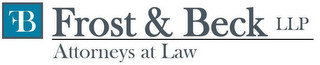 FB FROST & BECK LLP ATTORNEYS AT LAW