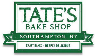 TATE'S BAKE SHOP SOUTHAMPTON, NY CRAFT BAKED · DEEPLY DELICIOUS