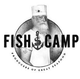 FISH CAMP PRODUCERS OF GREAT SEAFOOD