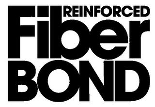 REINFORCED FIBER BOND