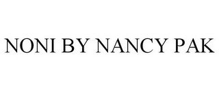 NONI BY NANCY PAK