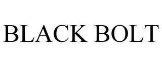 BLACK BOLT