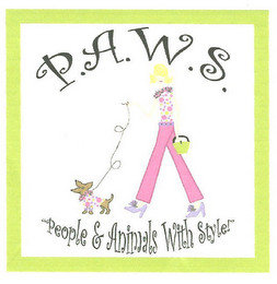 P.A.W.S. "PEOPLE & ANIMALS WITH STYLE!"