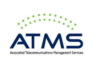 ATMS ASSOCIATED TELECOMMUNICATIONS MANAGEMENT SERVICES