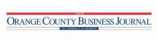 OCBJ.COM ORANGE COUNTY BUSINESS JOURNAL THE COMMUNITY OF BUSINESS