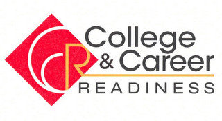 CCR COLLEGE & CAREER READINESS
