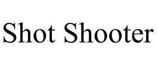 SHOT SHOOTER