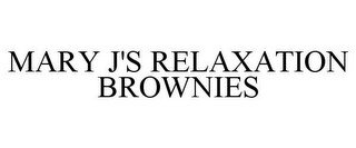 MARY J'S RELAXATION BROWNIES recognize phone