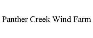 PANTHER CREEK WIND FARM recognize phone