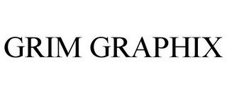 GRIM GRAPHIX