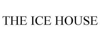 THE ICE HOUSE