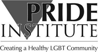 PRIDE INSTITUTE CREATING A HEALTHY LGBT COMMUNITY recognize phone
