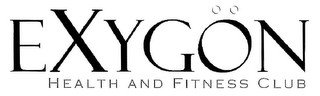 EXYGON HEALTH AND FITNESS CLUB