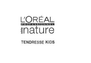 L'OREAL PROFESSIONNEL SERIE NATURE TENDRESSE KIDS