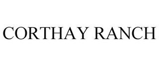 CORTHAY RANCH