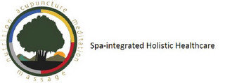 SPA-INTEGRATED HOLISTIC HEALTHCARE NUTRITION ACUPUNCTURE MEDIATION MASSAGE