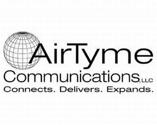 AIRTYME COMMUNICATIONS, LLC CONNECTS. DELIVERS. EXPANDS.