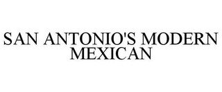 SAN ANTONIO'S MODERN MEXICAN