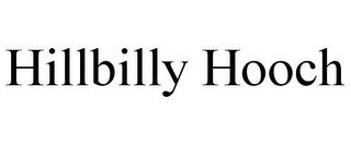 HILLBILLY HOOCH