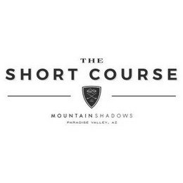 THE SHORT COURSE EST. 1961 MOUNTAIN SHADOWS PARADISE VALLEY AZ