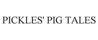 PICKLES' PIG TALES