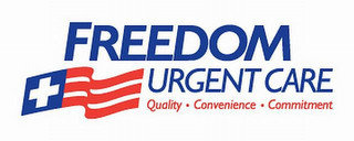 FREEDOM URGENT CARE QUALITY · CONVENIENCE · COMMITMENT