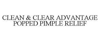 CLEAN & CLEAR ADVANTAGE POPPED PIMPLE RELIEF