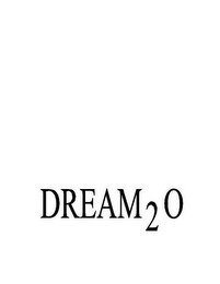 DREAM2O
