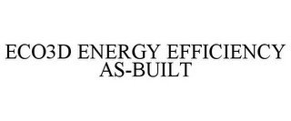 ECO3D ENERGY EFFICIENCY AS-BUILT