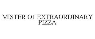 MISTER O1 EXTRAORDINARY PIZZA recognize phone