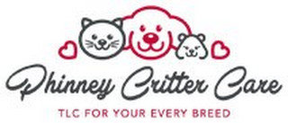 PHINNEY CRITTER CARE TLC FOR YOUR EVERY BREED
