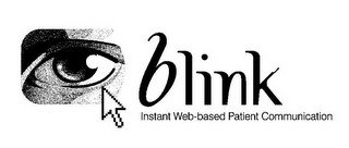 BLINK INSTANT WEB-BASED PATIENT COMMUNICATION