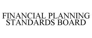 FINANCIAL PLANNING STANDARDS BOARD
