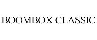 BOOMBOX CLASSIC