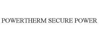 POWERTHERM SECURE POWER