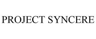 PROJECT SYNCERE